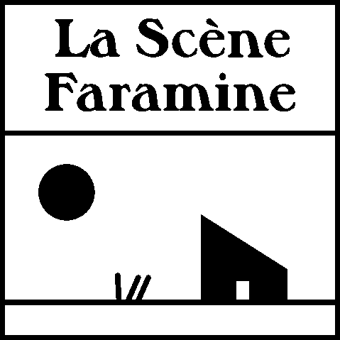La Scène Faramine