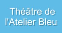 Théâtre de l'Atelier bleu